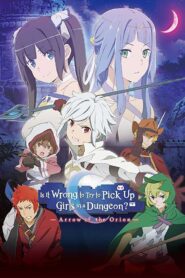 is it wrong to try to pick up girls in a dungeon arrow of the orion 8595 poster