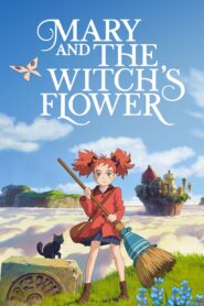 mary and the witchs flower 12470 poster