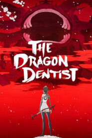 the dragon dentist 22557 poster