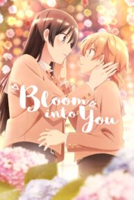 bloom into you 36607 poster