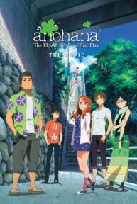 anohana the flower we saw that day the movie 39540 poster